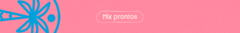 Banner da categoria Mix prontos
