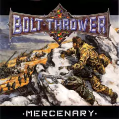 BOLT THROWER - MERCENARY
