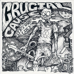 CRUCIAL CAUSE - TRY OUR LUCK