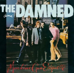 THE DAMNED - MACHINE GUN ETQUETTE