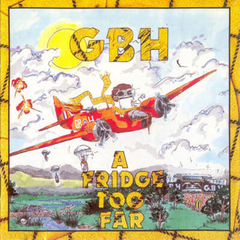 G.B.H. - A FRIDGE TOO FAR