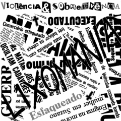LIXOMANIA - VIOLÊNCIA E SOBREVIVÊNCIA