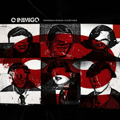 O INIMIGO - PERSONALIDADES PLÁSTICAS