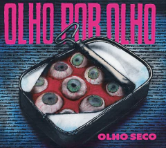 OLHO SECO - OLHO POR OLHO (DIGIPACK)