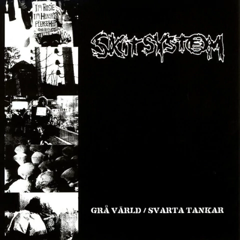 SKITSYSTEM - GRÄ VÄRLD / SVARTA TANKAR