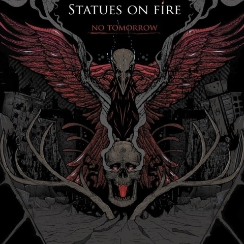STATUES ON FIRE - NO TOMORROW