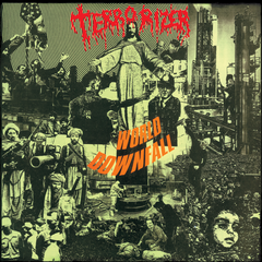 TERRORIZER - WORLD DOWNFALL