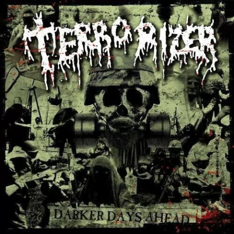 TERRORIZER - DARKER DAYS AHEAD