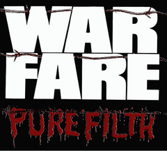 WARFARE - PURE FILTH