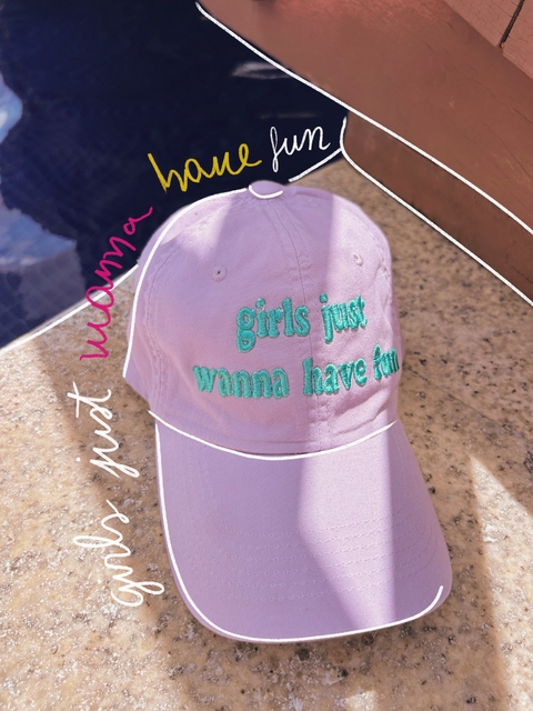 Boné Girls Just Wanna Have Fun