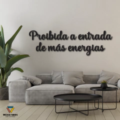 Frase Proibida a entrada de más energias