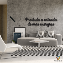 Imagem do Frase Proibida a entrada de más energias