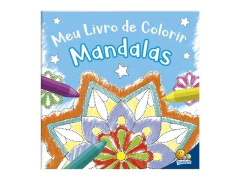 LIVRO INFANTIL COLORINDO MANDALAS: MEU LIVRO DE COLORIR MANDALAS - comprar online