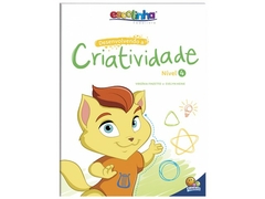 LIVRO INFANTIL ESCOLINHA DESENVOLVENDO CRIATIVIDADE: N4 - comprar online