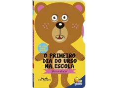 LIVRO INFANTIL GIRE O DISCO! PRIMEIRO DIA DO URSO NA ESCOLA, O - comprar online