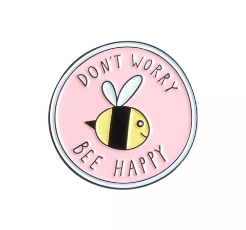 Don´t Worry Bee Happy