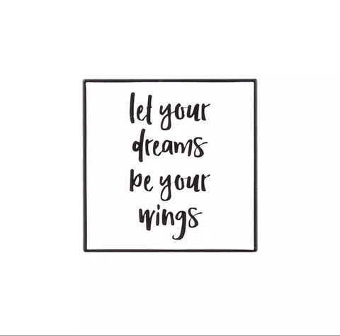 Let Your dreams