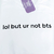 Remera LOL BUT UR NOT - comprar online