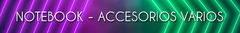 Banner de la categoría ACCESORIOS VARIOS