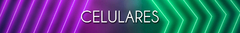 Banner de la categoría CELULARES