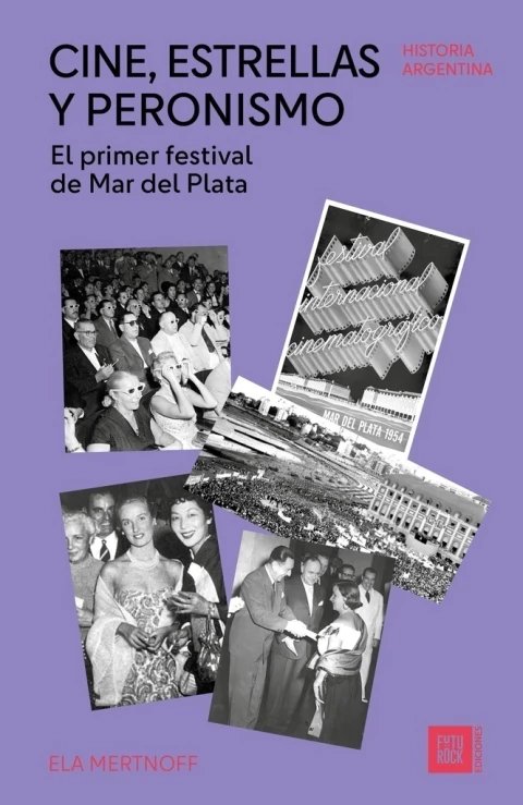 Cine, estrellas y peronismo