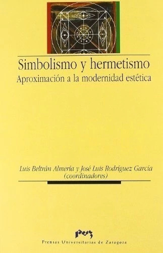 SIMBOLISMO Y HERMETISMO