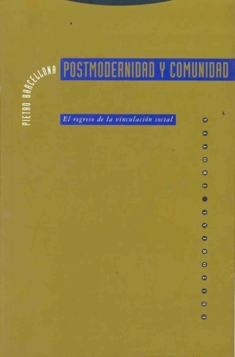 POSTMODERNIDAD Y COMUNIDAD. EL REGRESO DE