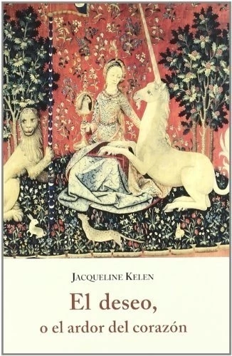 El deseo o el ardor del corazón