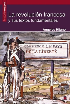 La revolución francesa y sus textos fundamentales