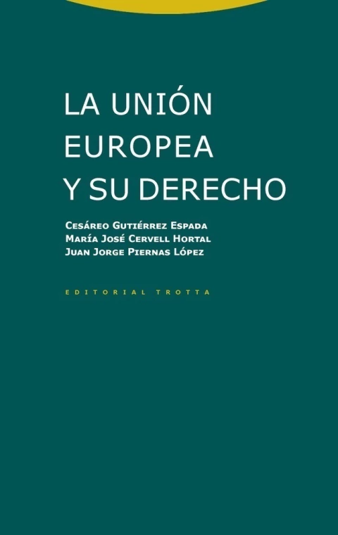 LA UNION EUROPEA Y SU DERECHO