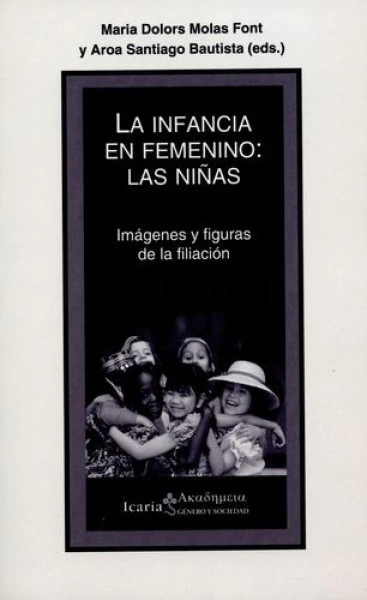 LA INFANCIA EN FEMENINO:LAS NIÑAS