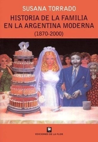 HISTORIA DE LA FAMILIA EN LA ARG.MODERNA