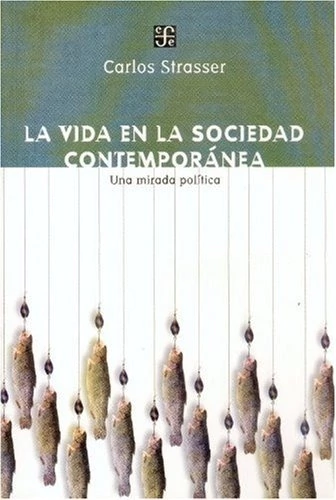 La vida en la sociedad contemporánea