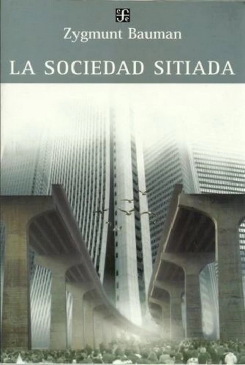 LA SOCIEDAD SITIADA