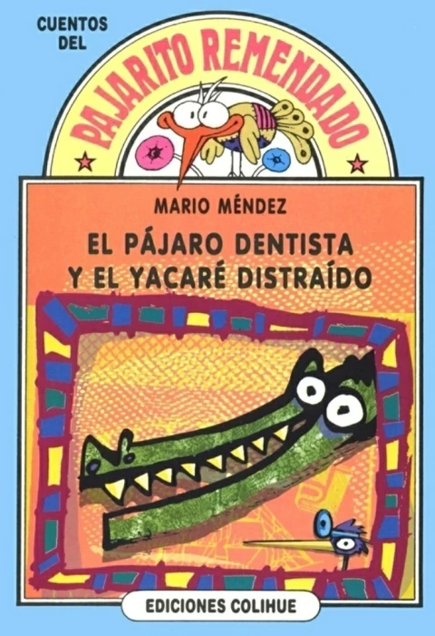 El pájaro dentista y el Yacaté distraído