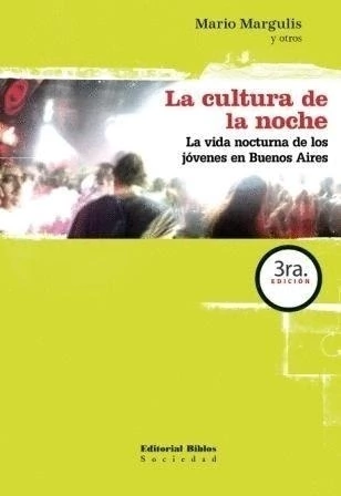 La cultura de la noche