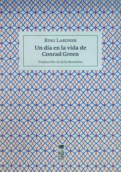 Un día en la vida de Conrad Green