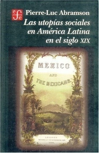 LAS UTOPIAS SOCIALES EN AMERICA LATINA