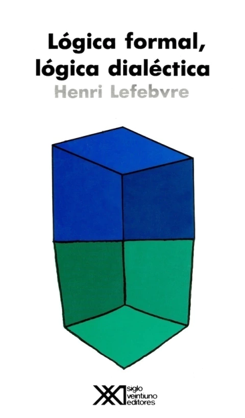 Lógica formal, lógica dialéctica