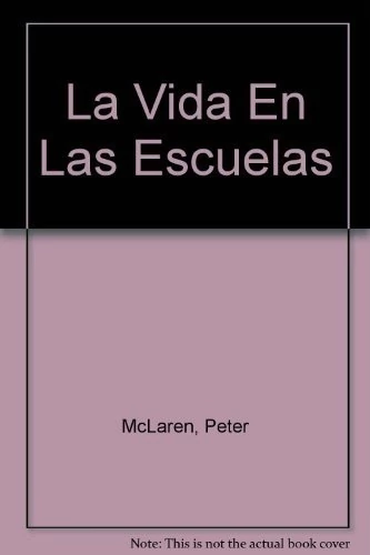 La vida en las escuelas