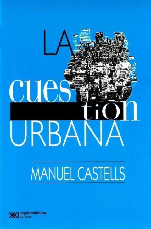 LA CUESTION URBANA
