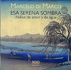 ESA SERENA SOMBRA