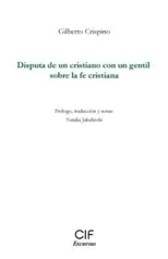 Disputa de un Cristiano con un gentil sobre la fe Cristiana
