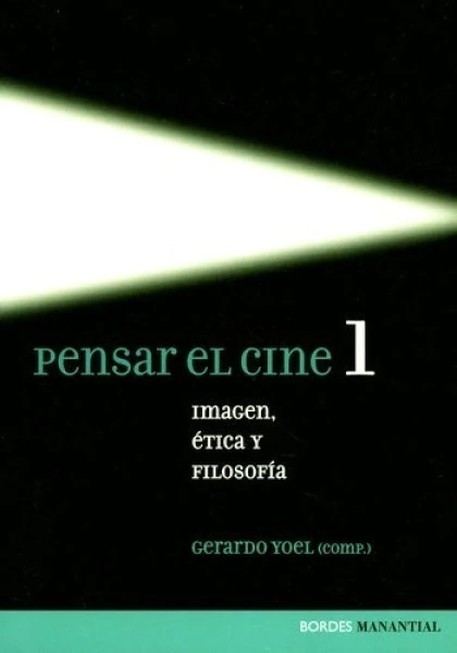 Pensar el cine 1