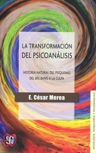 LA TRANSFORMACION DEL PSICOANALISIS