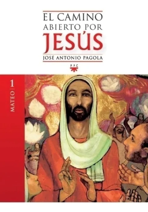 El camino abierto por Jesús 1 - Mateo