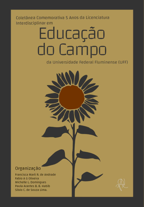 Coletânea comemorativa cinco anos da Licenciatura Interdisciplinar em Educação do Campo da Universidade Federal Fluminense (UFF)