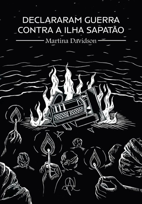 Declararam guerra contra a Ilha Sapatão (Martina Davidson)