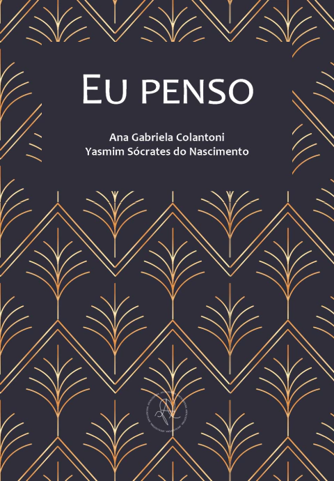 Eu penso (Ana Gabriela Colantoni e Yasmim Sócrates do Nascimento)
