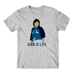 Live is life